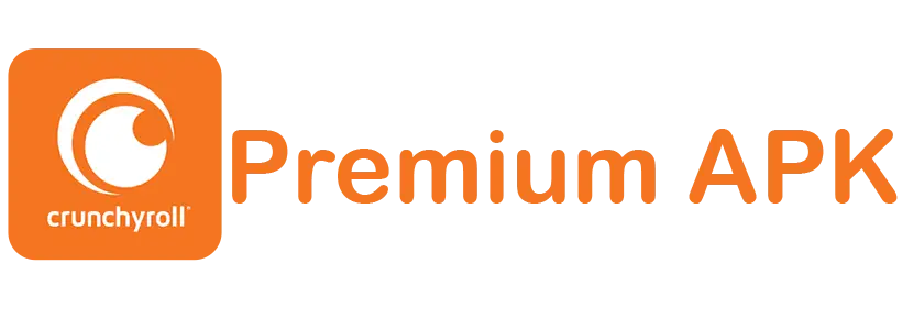 Cruncyroll Premium APK